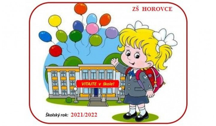 Otvorenie  školského roka 2021/2022  v  Základnej škole v Horovciach